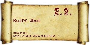 Reiff Ubul névjegykártya